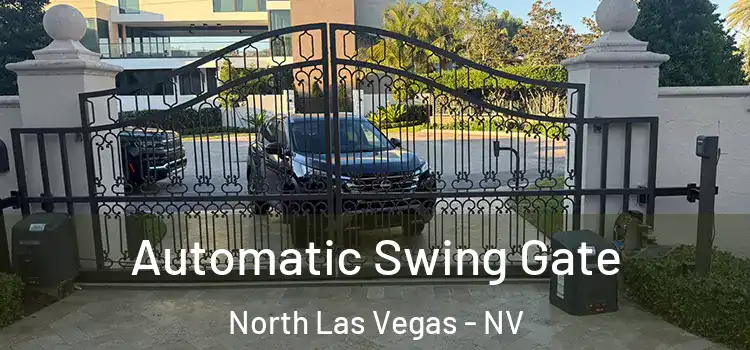Automatic Swing Gate North Las Vegas - NV