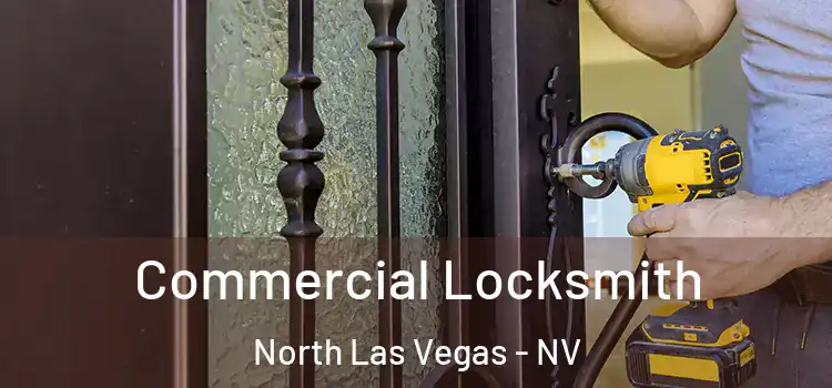  Commercial Locksmith North Las Vegas - NV