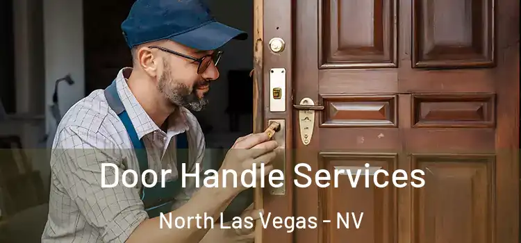 Door Handle Services North Las Vegas - NV