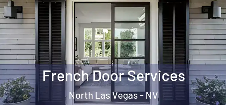  French Door Services North Las Vegas - NV