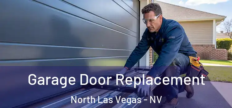 Garage Door Replacement North Las Vegas - NV