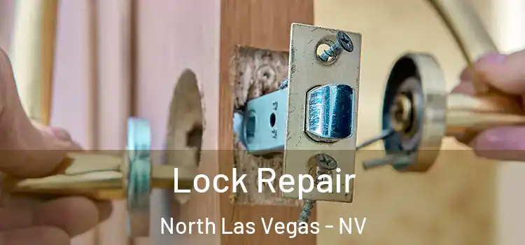 Lock Repair North Las Vegas - NV