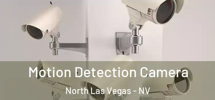  Motion Detection Camera North Las Vegas - NV