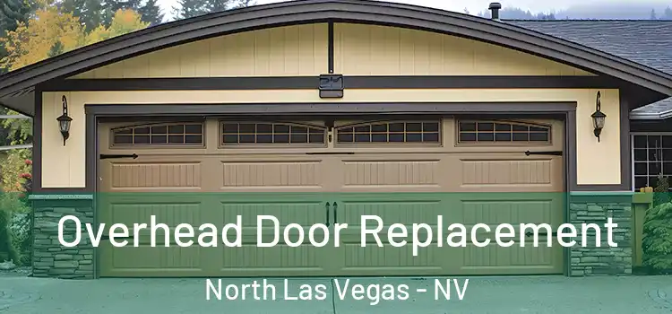  Overhead Door Replacement North Las Vegas - NV