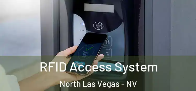  RFID Access System North Las Vegas - NV