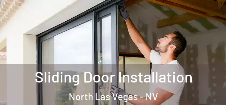  Sliding Door Installation North Las Vegas - NV