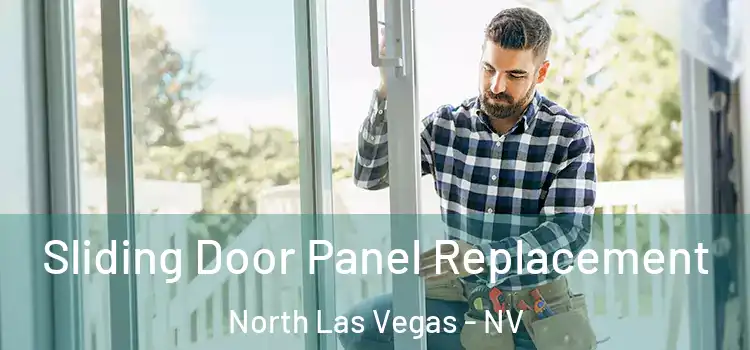  Sliding Door Panel Replacement North Las Vegas - NV