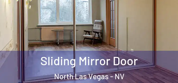  Sliding Mirror Door North Las Vegas - NV